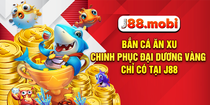 Bắn cá ăn xu